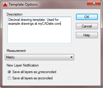 Template Options, Description, Measurement Metric, New Layer Notification, Save layers as unreconciled